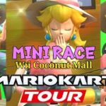 マリオカート ツアー ピーチ姫の『Wii ココナッツモール』レース【피치공주／Princess Peach】