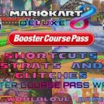 [MK8DX] Booster Course Pass Wave 2 All Shortcuts [150cc & 200cc]