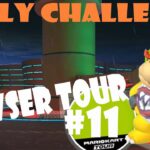 【瑪利歐賽車巡迴賽 Mario Kart Tour マリオカートツアー】庫巴巡迴賽 Bowser Tour クッパツアー  Day 11 Daily Challenge