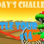 【瑪利歐賽車巡迴賽 Mario Kart Tour マリオカートツアー】對戰巡迴賽 Battle Tour バトルツアーToday’s Challenge Day 14 Challenge