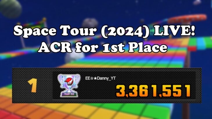 Space Tour (2024) ACR for 1st place! Part 2 (Mario Kart Tour)