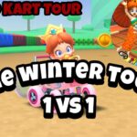 MARIO KART TOUR☆The winter tour (1vs1)
