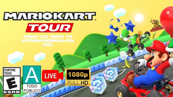 Mario Kart Tour Todas Las Copas Vs @VictoriaTheEpicGamer2001  En Directo (1080P)