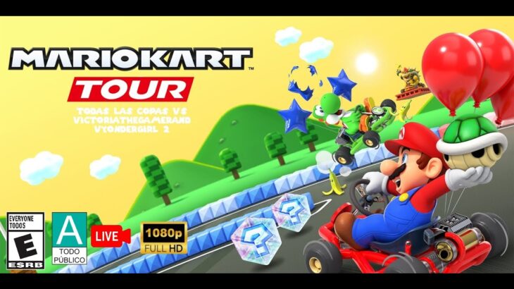 Mario Kart Tour Todas Las Copas Vs @VictoriaTheEpicGamer2001  3 En Directo (1080P)