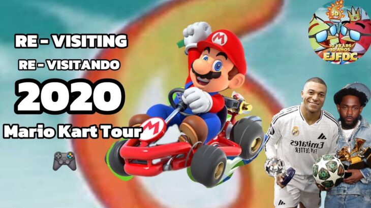 Re – Visiting [2020] Mario Kart Tour