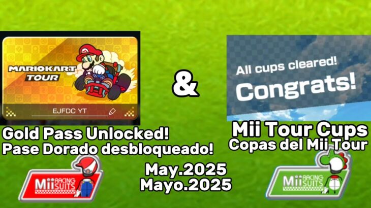 Unlocking the Gold Pass & Completing Mii Tour – May 2025 – Mario Kart Tour