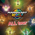 【マリオカートworld】　全コースツアー　All cup GP tour　【マリオカート ワールド】